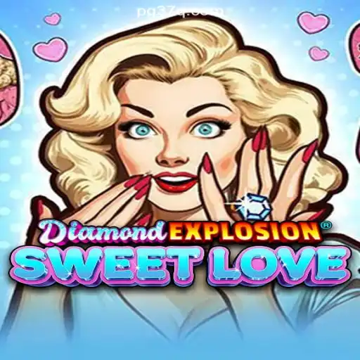 Exploring DiamondExplosionSweetLove: A Journey Through 37Q.COM Platform-Oficial Slots Brasil #1